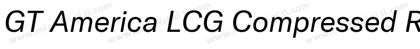 GT America LCG Compressed Regular字体转换